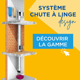 Découvrez la gamme Chute à linge LINE-CLEAN